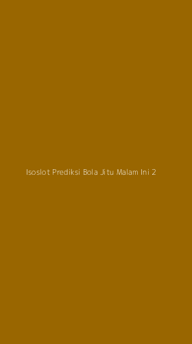 Tampilan Antarmuka Aplikasi Isoslot Prediksi Bola Jitu Malam Ini - 2