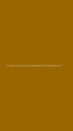 Tampilan Antarmuka Aplikasi Isototo Online Cara Download Apk Game Resmi - 3