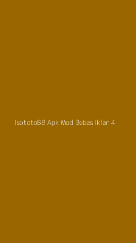 Tampilan Antarmuka Aplikasi Isototo88 Apk Mod Bebas Iklan - 4