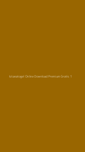 Tampilan Antarmuka Aplikasi Istanatogel Online Download Premium Gratis - 1