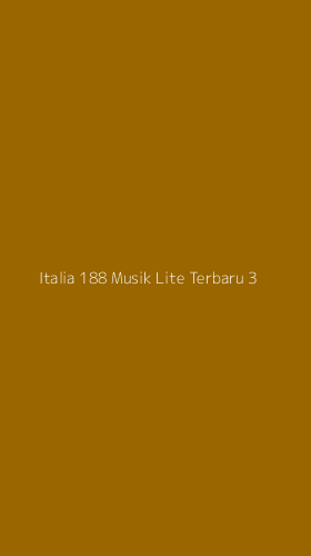 Tampilan Antarmuka Aplikasi Italia 188 Musik Lite Terbaru - 3
