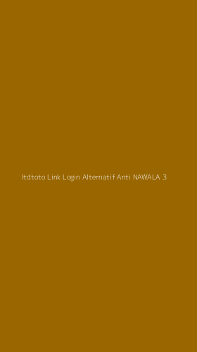 Tampilan Antarmuka Aplikasi Itdtoto Link Login Alternatif Anti Nawala - 3