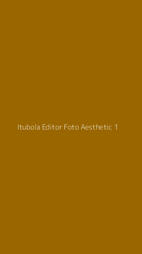Tampilan Antarmuka Aplikasi Itubola Editor Foto Aesthetic - 1
