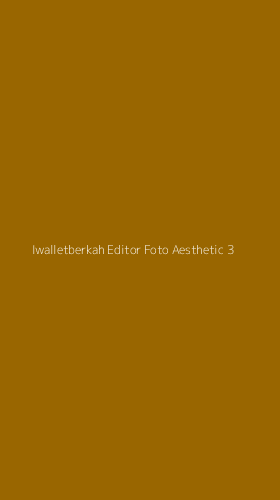 Tampilan Antarmuka Aplikasi Iwalletberkah Editor Foto Aesthetic - 3