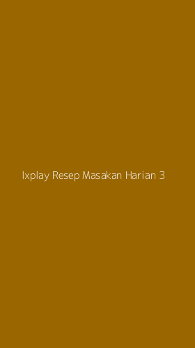 Tampilan Antarmuka Aplikasi Ixplay Resep Masakan Harian - 3