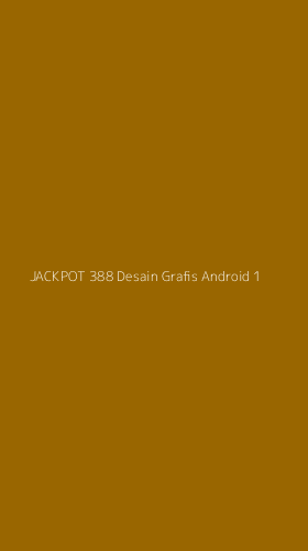Tampilan Antarmuka Aplikasi Jackpot 388 Desain Grafis Android - 1
