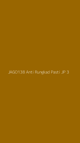 Tampilan Antarmuka Aplikasi Jago138 Anti Rungkad Pasti Jp - 3