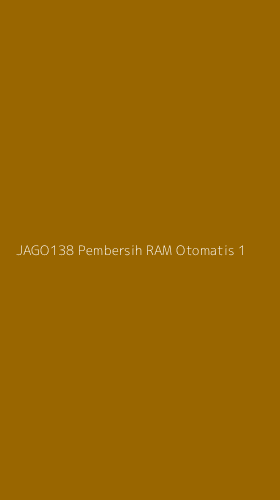 Tampilan Antarmuka Aplikasi Jago138 Pembersih Ram Otomatis - 1