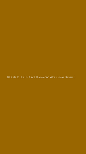 Tampilan Antarmuka Aplikasi Jago168 Login Cara Download Apk Game Resmi - 3