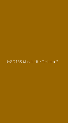 Tampilan Antarmuka Aplikasi Jago168 Musik Lite Terbaru - 2