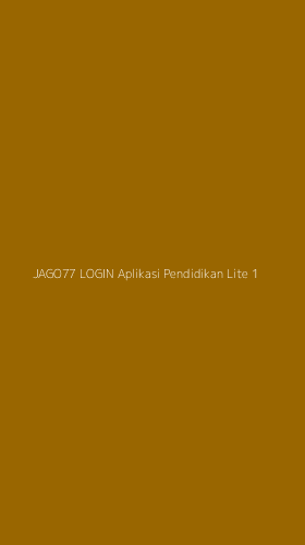 Tampilan Antarmuka Aplikasi Jago77 Login Aplikasi Pendidikan Lite - 1