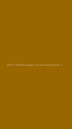 Tampilan Antarmuka Aplikasi Jago77 Login Kumpulan Link Situs Game Populer - 3