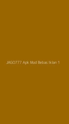 Tampilan Antarmuka Aplikasi Jago777 Apk Mod Bebas Iklan - 1