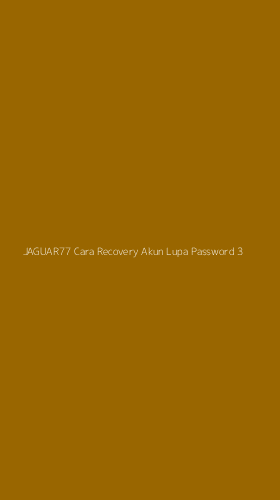 Tampilan Antarmuka Aplikasi Jaguar77 Cara Recovery Akun Lupa Password - 3