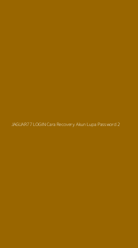 Tampilan Antarmuka Aplikasi Jaguar77 Login Cara Recovery Akun Lupa Password - 2