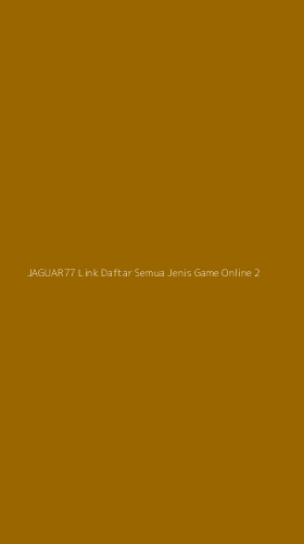 Tampilan Antarmuka Aplikasi Jaguar77 Link Daftar Semua Jenis Game Online - 2