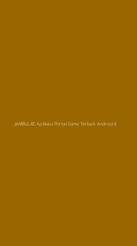 Tampilan Antarmuka Aplikasi Jambul4d Aplikasi Portal Game Terbaik Android - 4