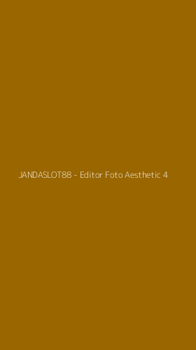 Tampilan Antarmuka Aplikasi JANDASLOT88 - Editor Foto Aesthetic - 4