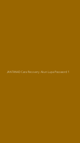 Tampilan Antarmuka Aplikasi Jantan4d Cara Recovery Akun Lupa Password - 1