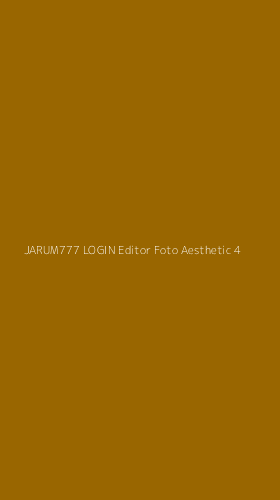 Tampilan Antarmuka Aplikasi Jarum777 Login Editor Foto Aesthetic - 4