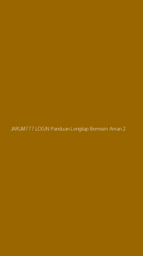 Tampilan Antarmuka Aplikasi Jarum777 Login Panduan Lengkap Bermain Aman - 2