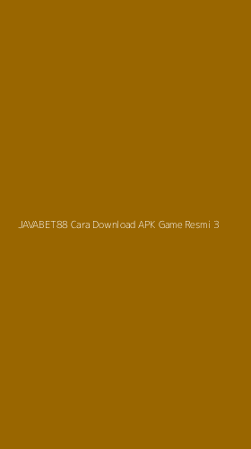 Tampilan Antarmuka Aplikasi Javabet88 Cara Download Apk Game Resmi - 3