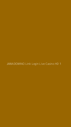 Tampilan Antarmuka Aplikasi Jawadomino Link Login Live Casino Hd - 1