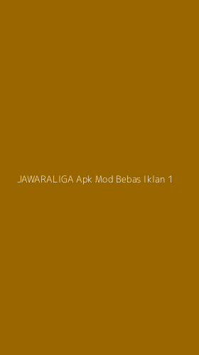 Tampilan Antarmuka Aplikasi Jawaraliga Apk Mod Bebas Iklan - 1