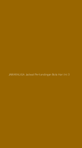 Tampilan Antarmuka Aplikasi Jawaraliga Jadwal Pertandingan Bola Hari Ini - 3
