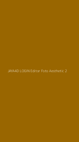 Tampilan Antarmuka Aplikasi Jaya4d Login Editor Foto Aesthetic - 2