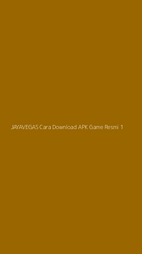 Tampilan Antarmuka Aplikasi Jayavegas Cara Download Apk Game Resmi - 1