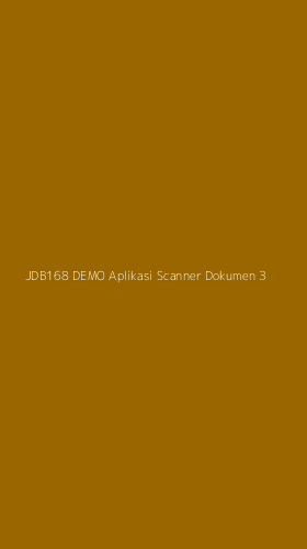 Tampilan Antarmuka Aplikasi Jdb168 Demo Aplikasi Scanner Dokumen - 3
