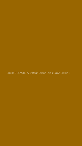 Tampilan Antarmuka Aplikasi Jdb168 Demo Link Daftar Semua Jenis Game Online - 3