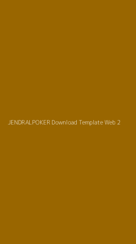 Tampilan Antarmuka Aplikasi Jendralpoker Download Template Web - 2