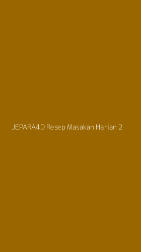 Tampilan Antarmuka Aplikasi Jepara4d Resep Masakan Harian - 2