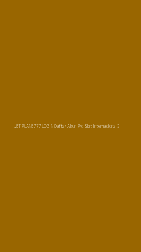 Tampilan Antarmuka Aplikasi Jet Plane777 Login Daftar Akun Pro Slot Internasional - 2