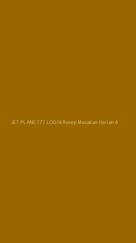 Tampilan Antarmuka Aplikasi Jet Plane777 Login Resep Masakan Harian - 4