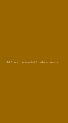Tampilan Antarmuka Aplikasi Jet77 Login Kumpulan Link Situs Game Populer - 3