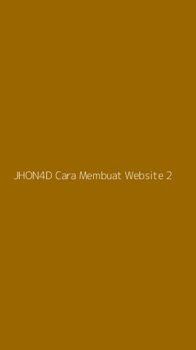 Tampilan Antarmuka Aplikasi Jhon4d Cara Membuat Website - 2