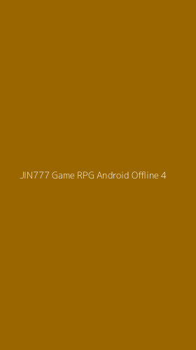 Tampilan Antarmuka Aplikasi Jin777 Game Rpg Android Offline - 4