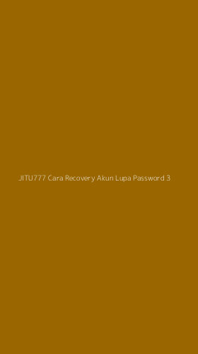 Tampilan Antarmuka Aplikasi Jitu777 Cara Recovery Akun Lupa Password - 3