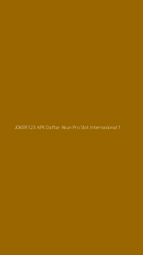 Tampilan Antarmuka Aplikasi Joker123 Apk Daftar Akun Pro Slot Internasional - 1