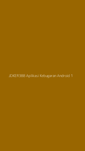 Tampilan Antarmuka Aplikasi Joker388 Aplikasi Kebugaran Android - 1