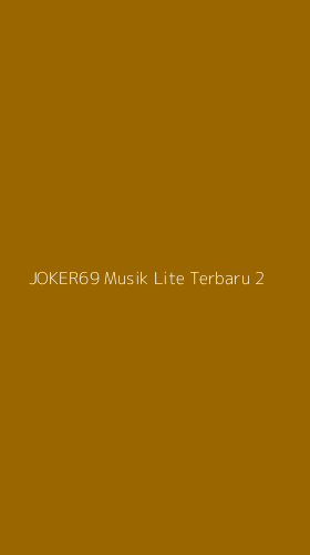 Tampilan Antarmuka Aplikasi Joker69 Musik Lite Terbaru - 2