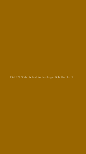Tampilan Antarmuka Aplikasi Joni77 Login Jadwal Pertandingan Bola Hari Ini - 3