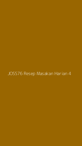 Tampilan Antarmuka Aplikasi Joss76 Resep Masakan Harian - 4