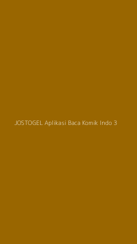 Tampilan Antarmuka Aplikasi Jostogel Aplikasi Baca Komik Indo - 3