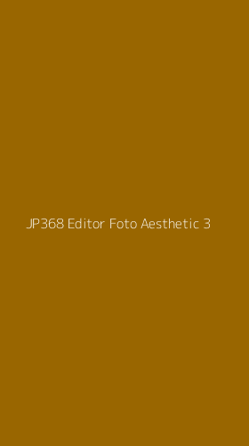Tampilan Antarmuka Aplikasi Jp368 Editor Foto Aesthetic - 3