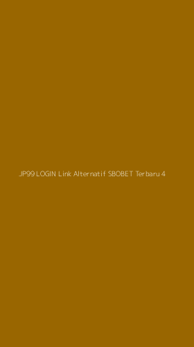 Tampilan Antarmuka Aplikasi Jp99 Login Link Alternatif Sbobet Terbaru - 4