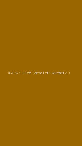 Tampilan Antarmuka Aplikasi Juara Slot88 Editor Foto Aesthetic - 3